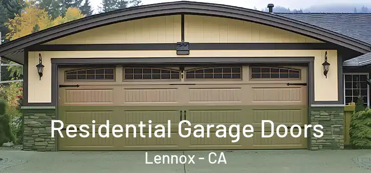  Residential Garage Doors Lennox - CA