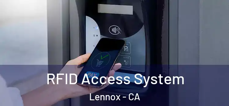 RFID Access System Lennox - CA