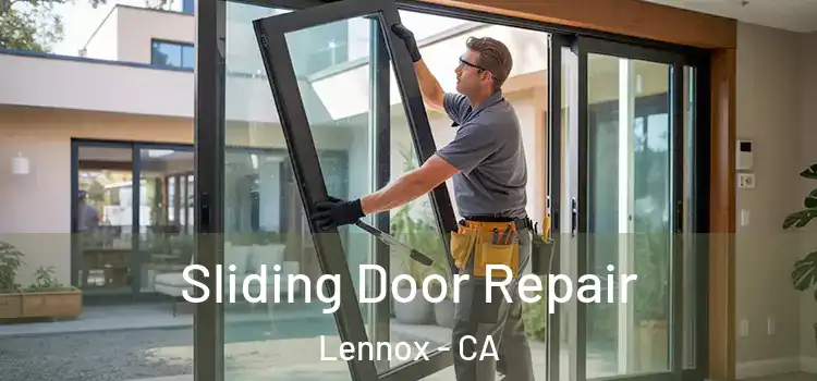  Sliding Door Repair Lennox - CA